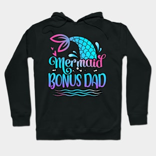 Mermaid Bonus Dad Mermaid Birthday Family Matching Hoodie